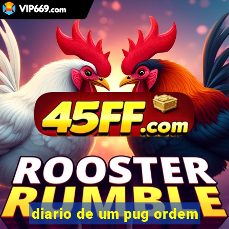 diario de um pug ordem